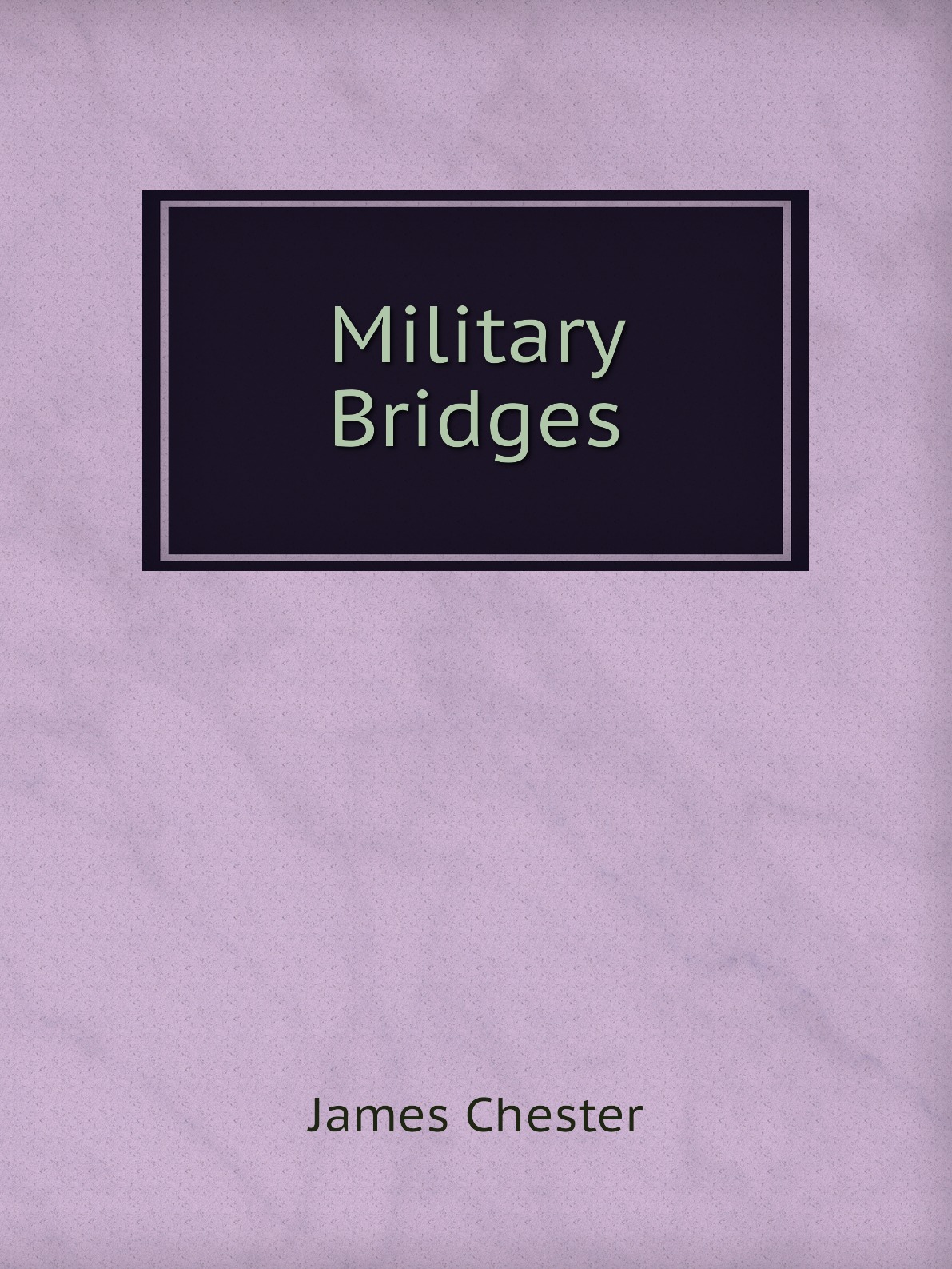 

Military Bridges