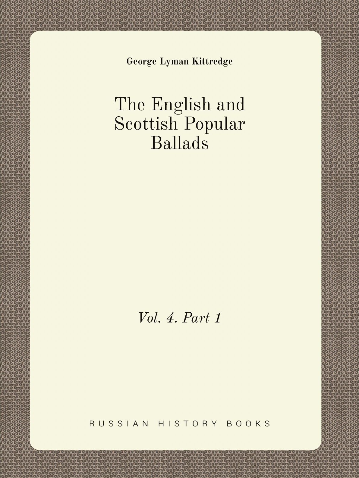 

The English and Scottish Popular Ballads