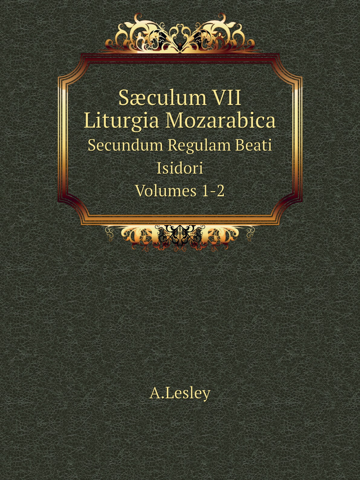 

Sculum VII Liturgia Mozarabica