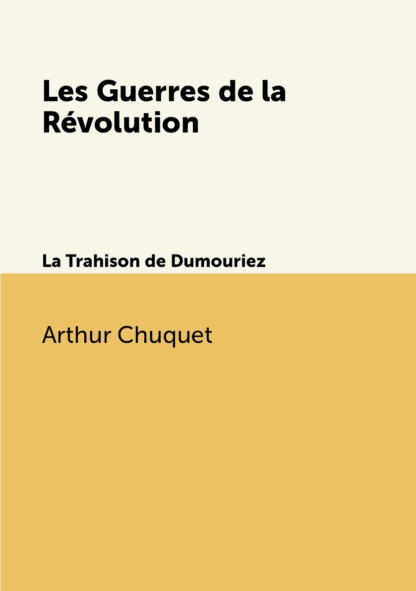 

Les Guerres de la Revolution