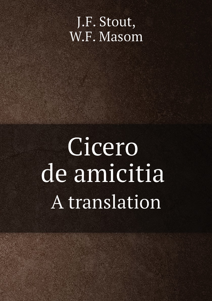 

Cicero de amicitia a translation