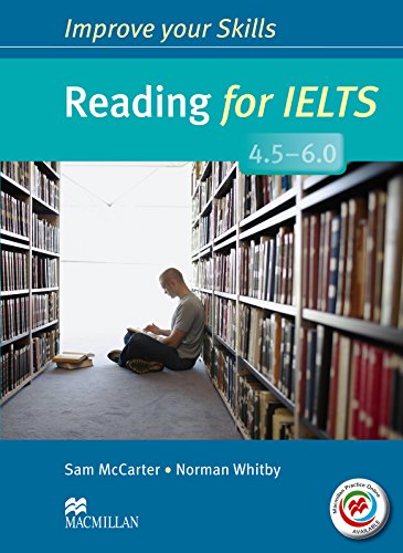 

Improve Your Skills: Reading for IELTS 4.5-6.0 Student's Book without key & MPO …