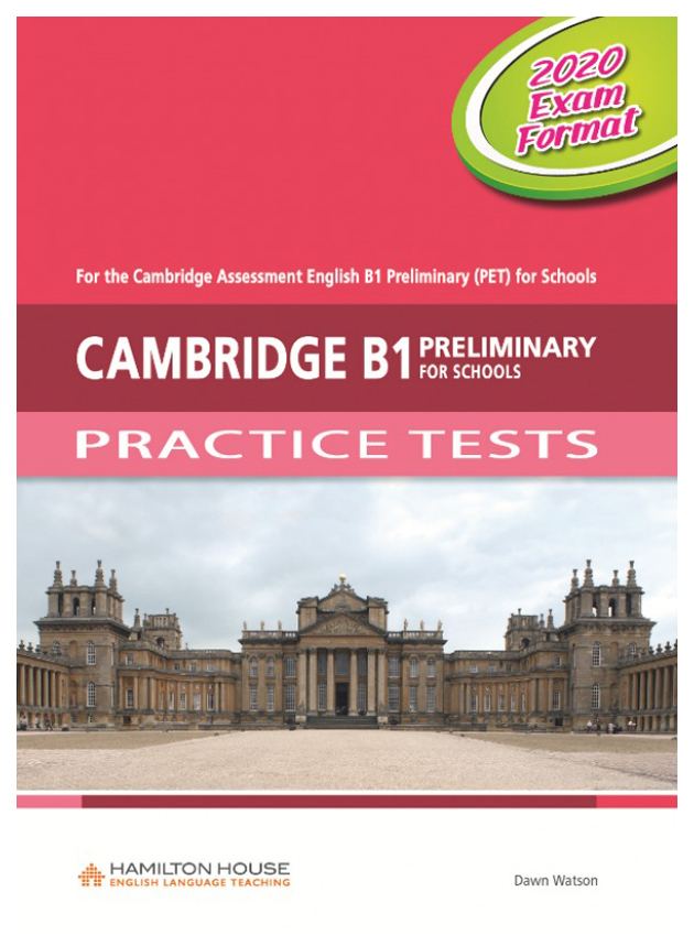 Cambridge B1 Preliminary for Schools PET4S Practice Tests 2020 Exam Student's Book