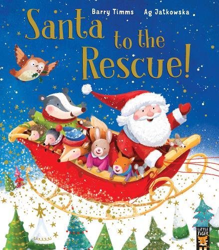 

Timms Barry. Santa to the Rescue! (PB) illustr.