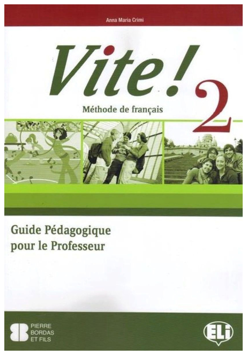 

Vite! 2 Guide Pedagogique pour le Professeur + 3 CD audio