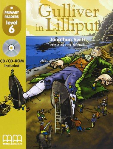 

Primary Readers Level 6: Gilliver in Lilliput, with CD/CD-ROM
