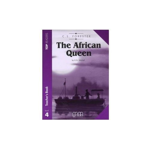 

Top readers Intermediate: The African Queen Teacher's Book