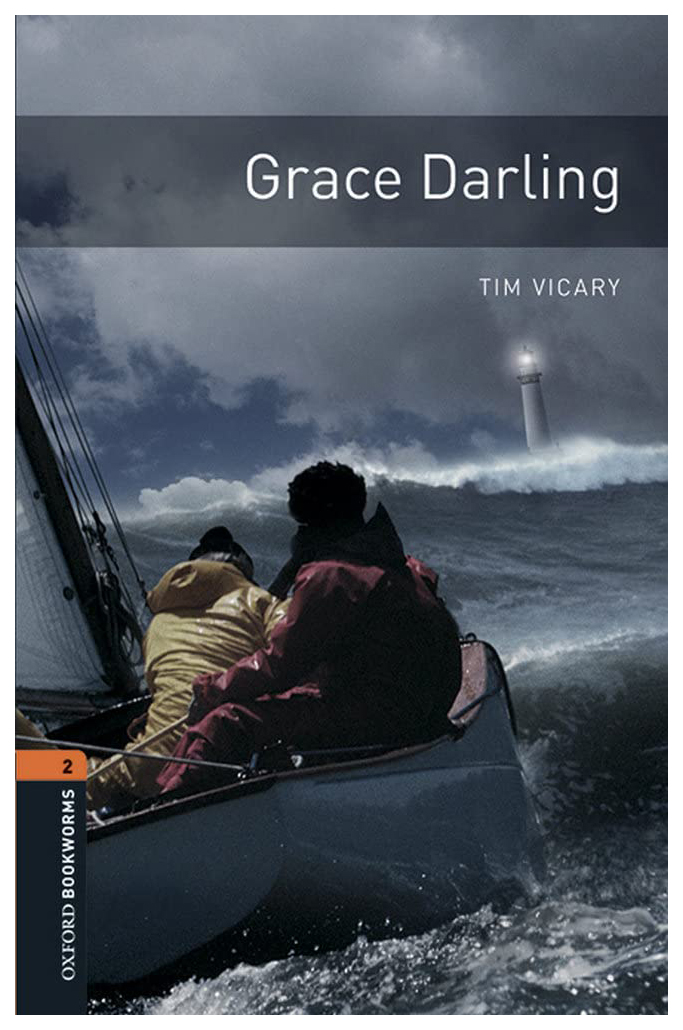 Tim Vicary "Grace Darling". Vicary tim "Factfiles 3 Space". Грейс Дарлинг книга. Oxford bookworms уровни.