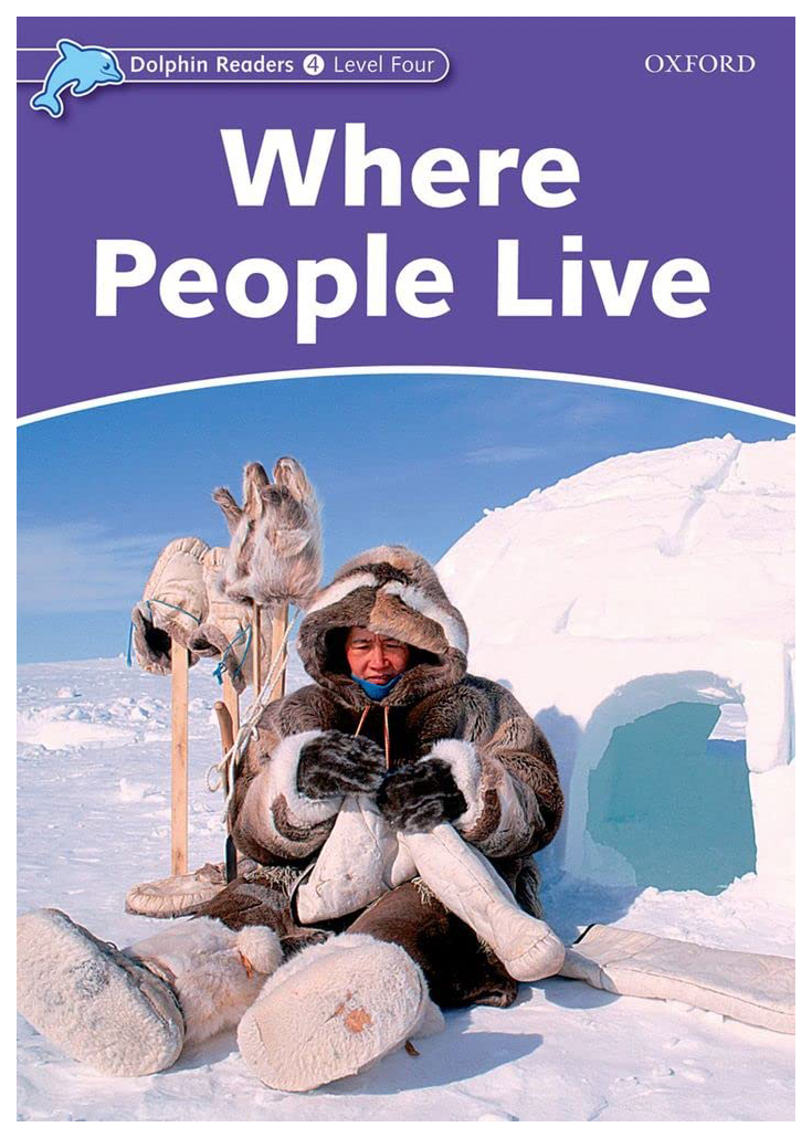 

Dolphin Readers 4 Where People Live