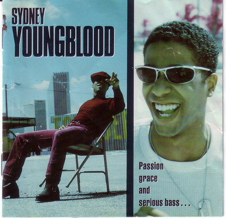 

SYDNEY YOUNGBLOOD: Passion, Grace And Serious Bass. (cd)