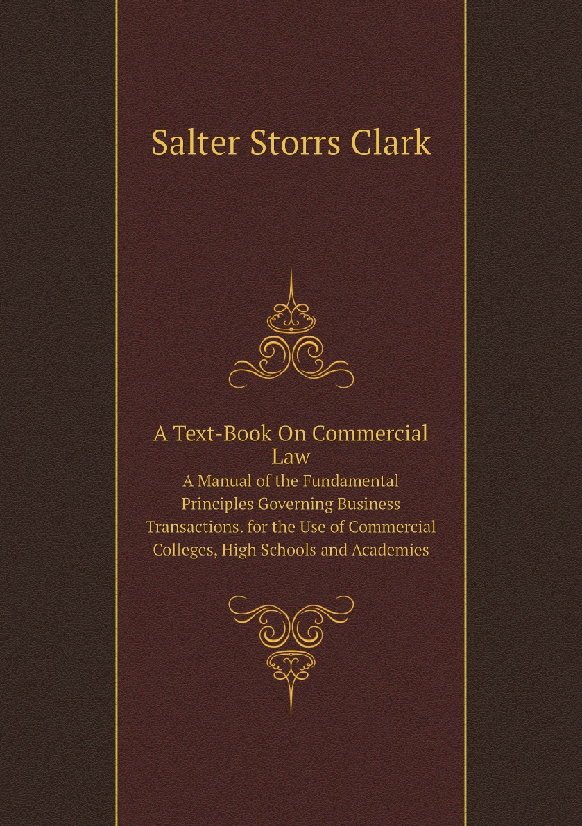 

A Text-Book On Commercial Law