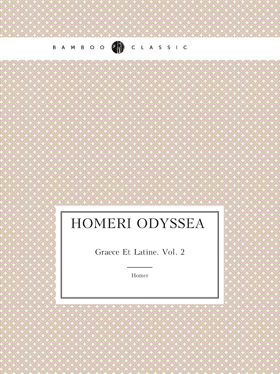 

Homeri Odyssea (Latin Edition)