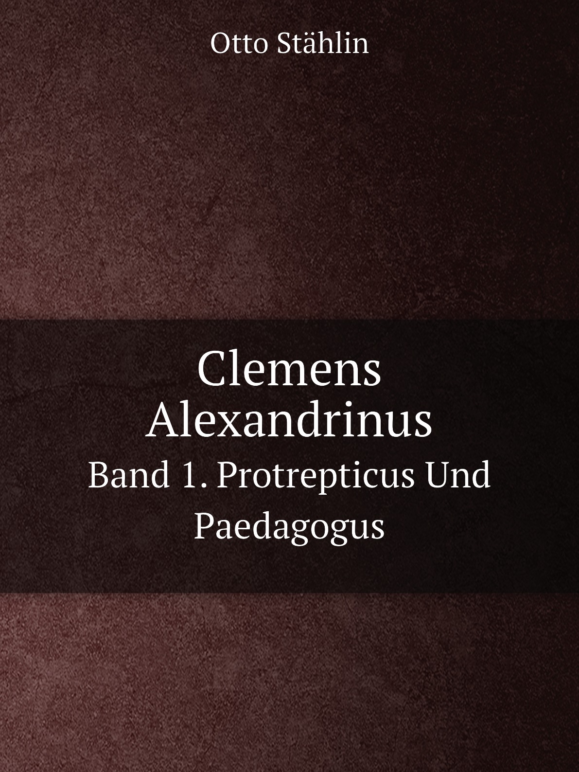 

Clemens Alexandrinus