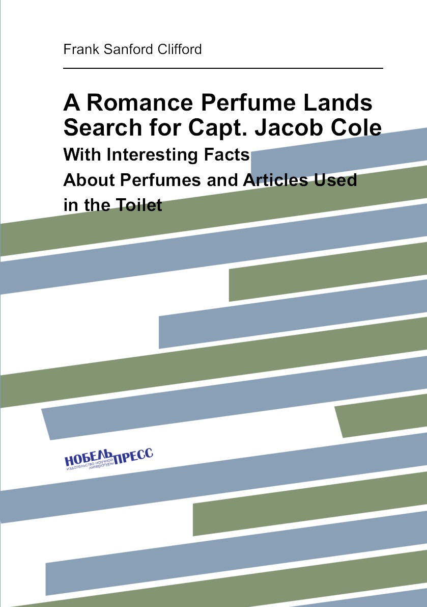 

A Romance Perfume Lands Search for Capt. Jacob Cole