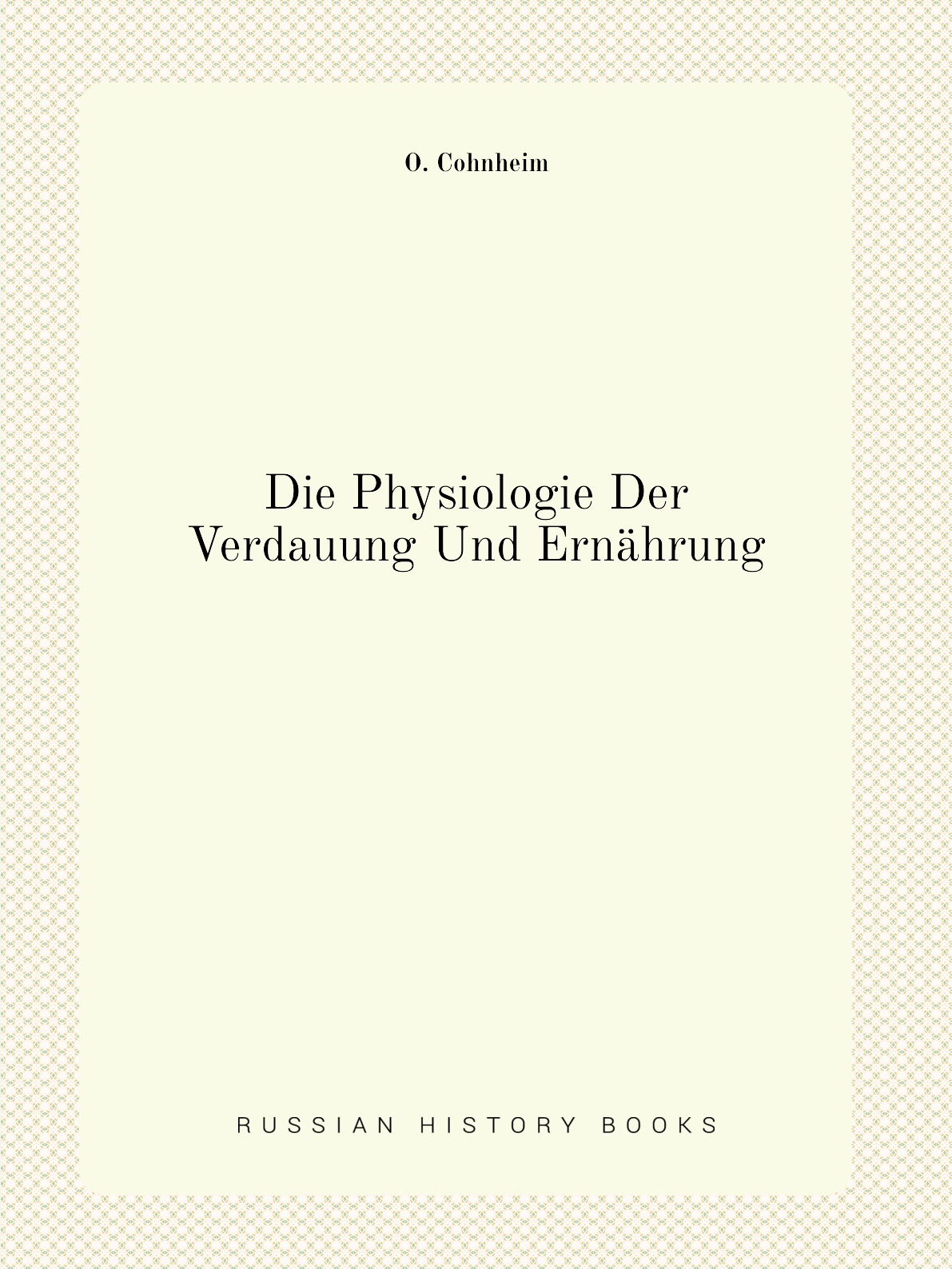 

Die Physiologie Der Verdauung Und Ernahrung