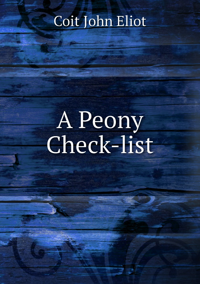 

A Peony Check-list