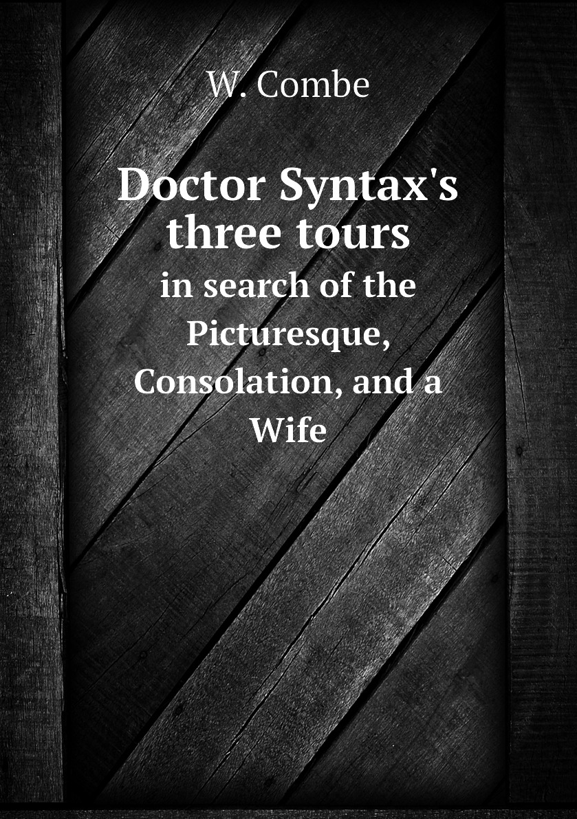 

Doctor Syntax's three tours