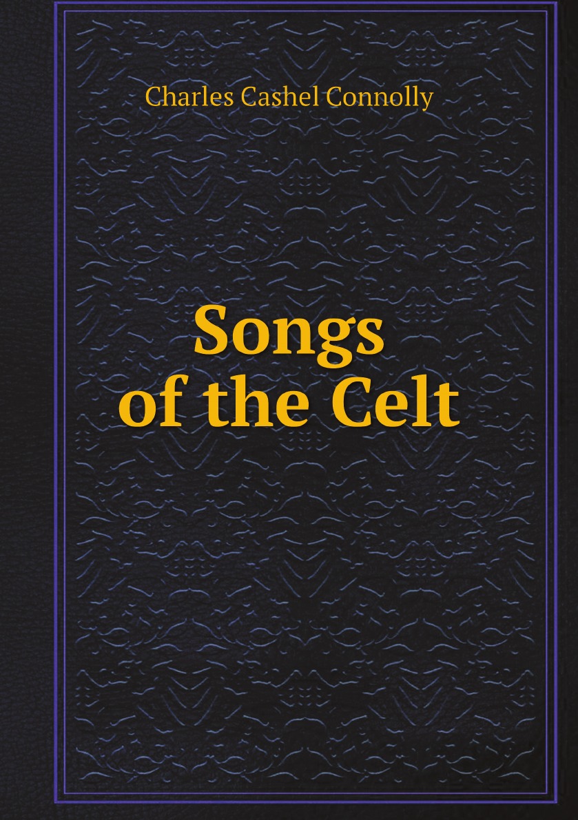 

Songs of the Celt