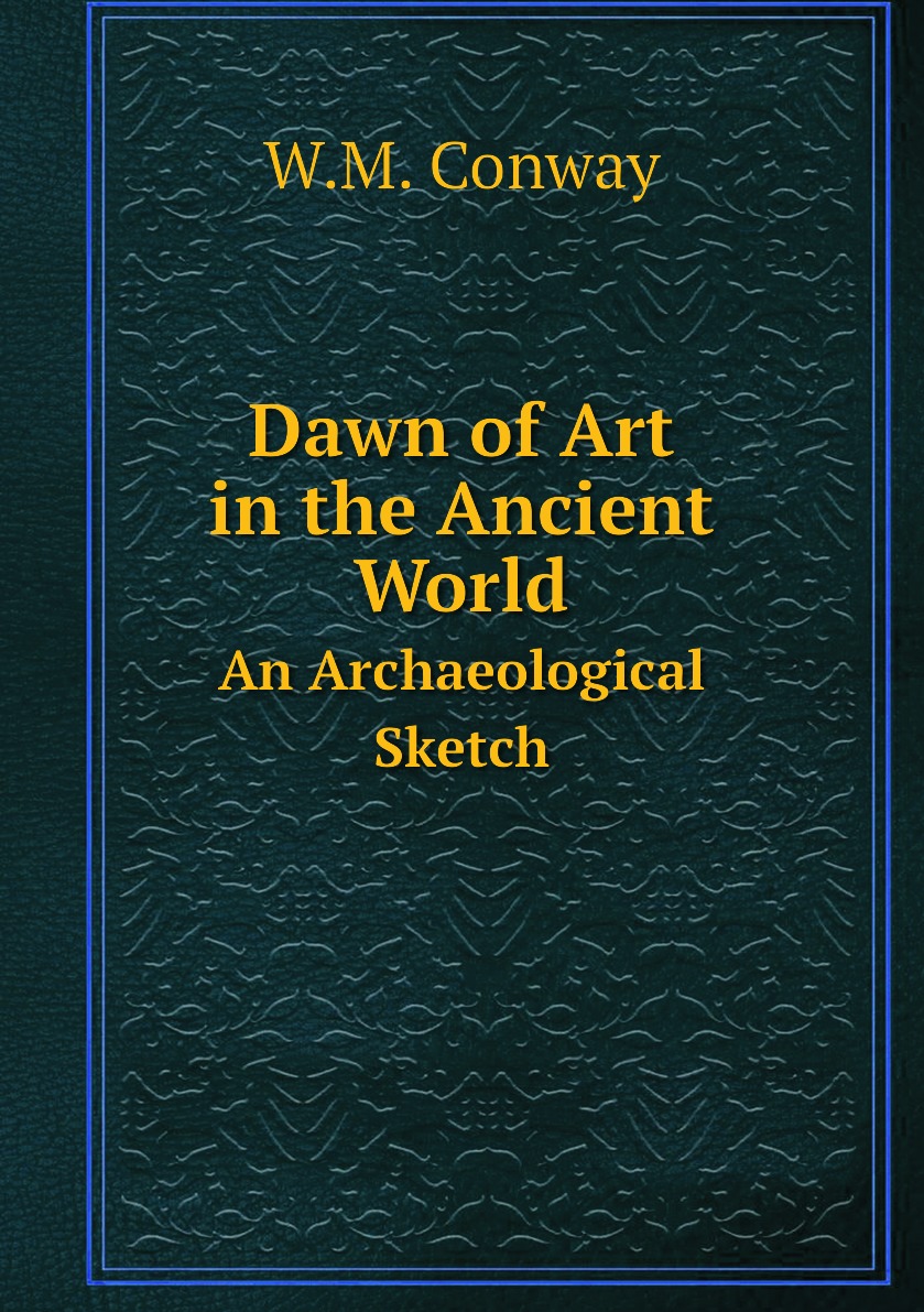 

Dawn of Art in the Ancient World