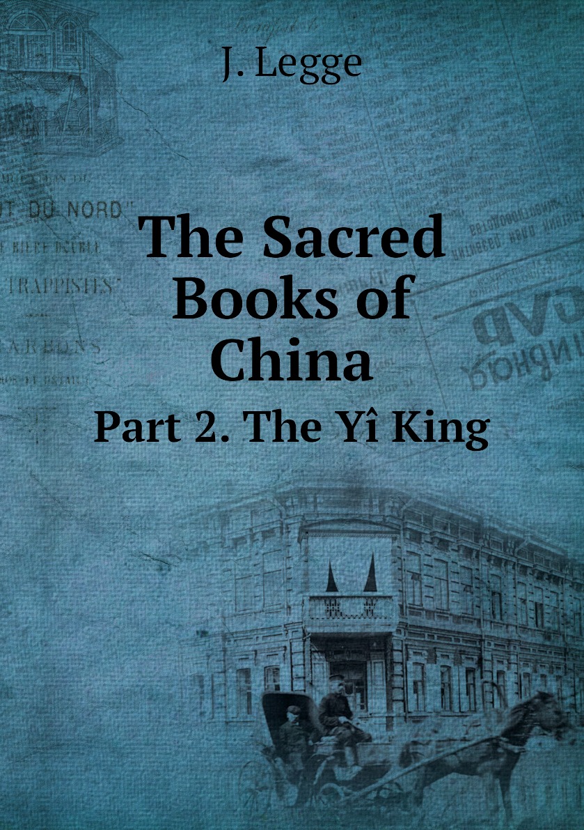 

The Sacred Books of China