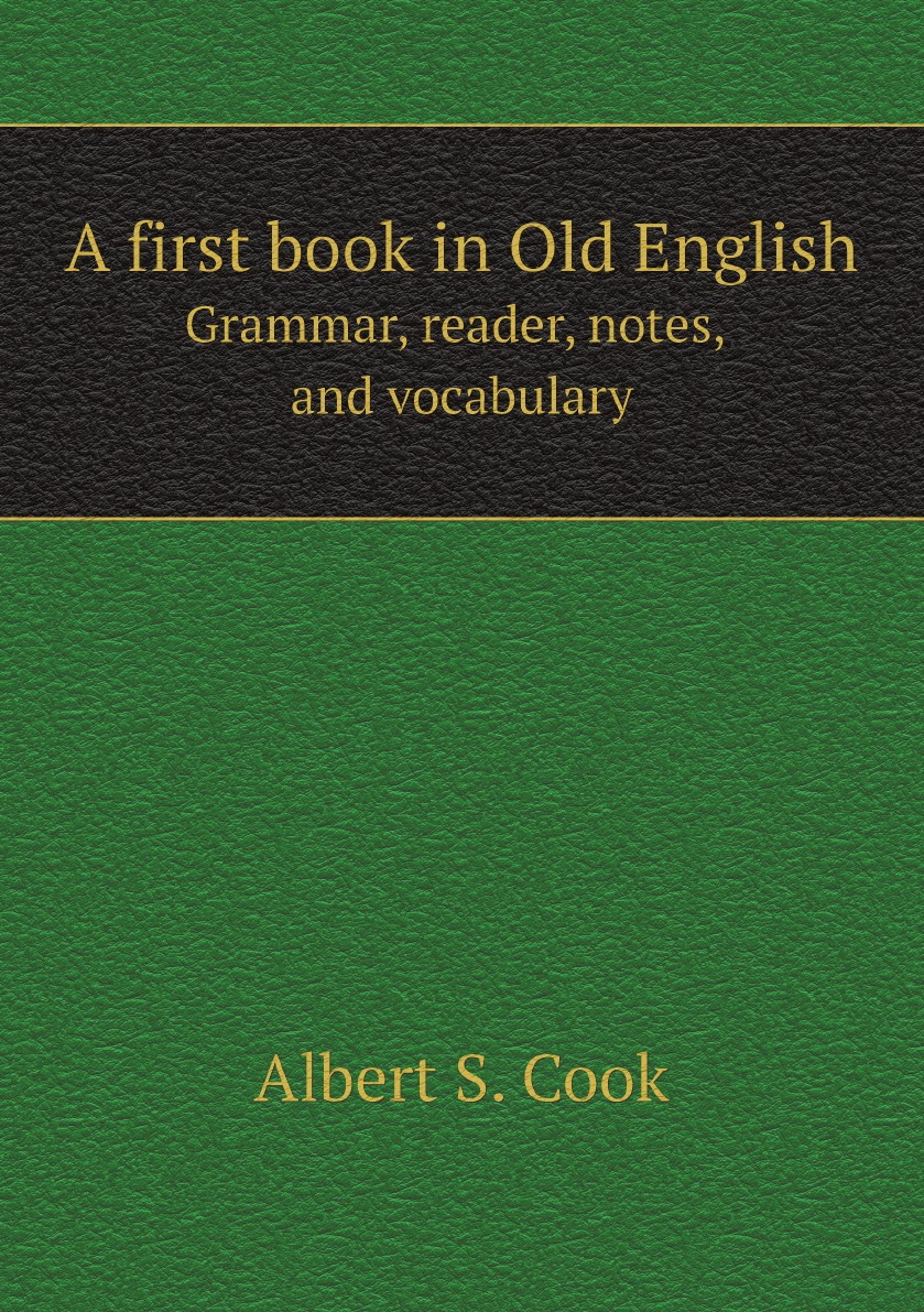 

A first book in Old English