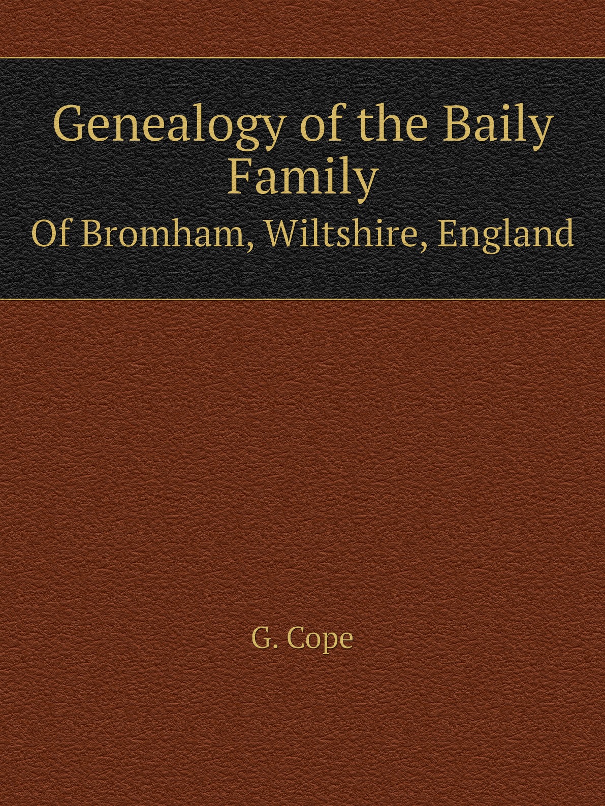 

Genealogy of the Baily Family
