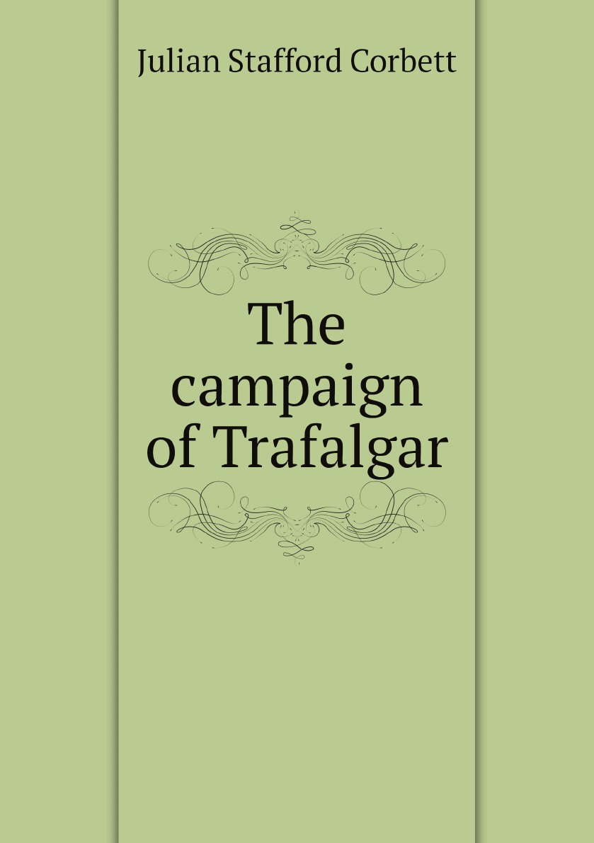 

The campaign of Trafalgar