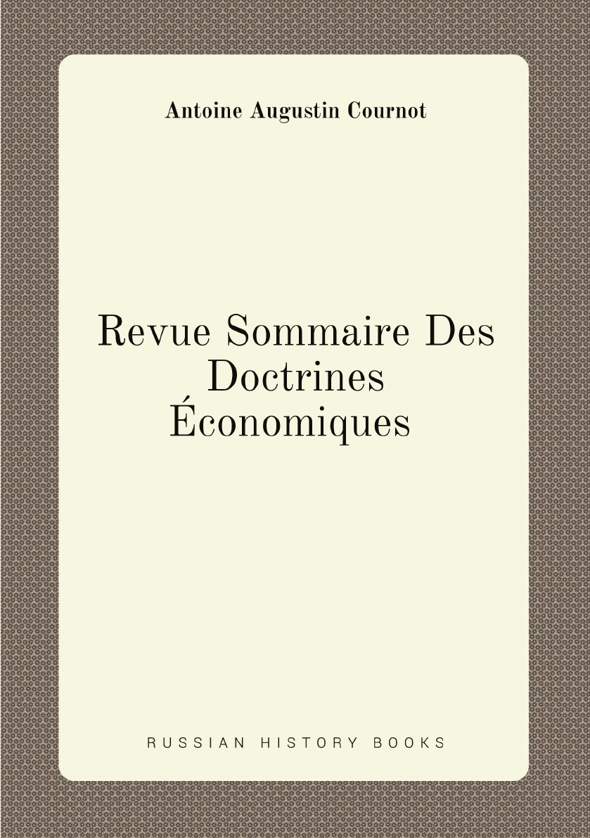 

Revue Sommaire Des Doctrines Economiques (French Edition)