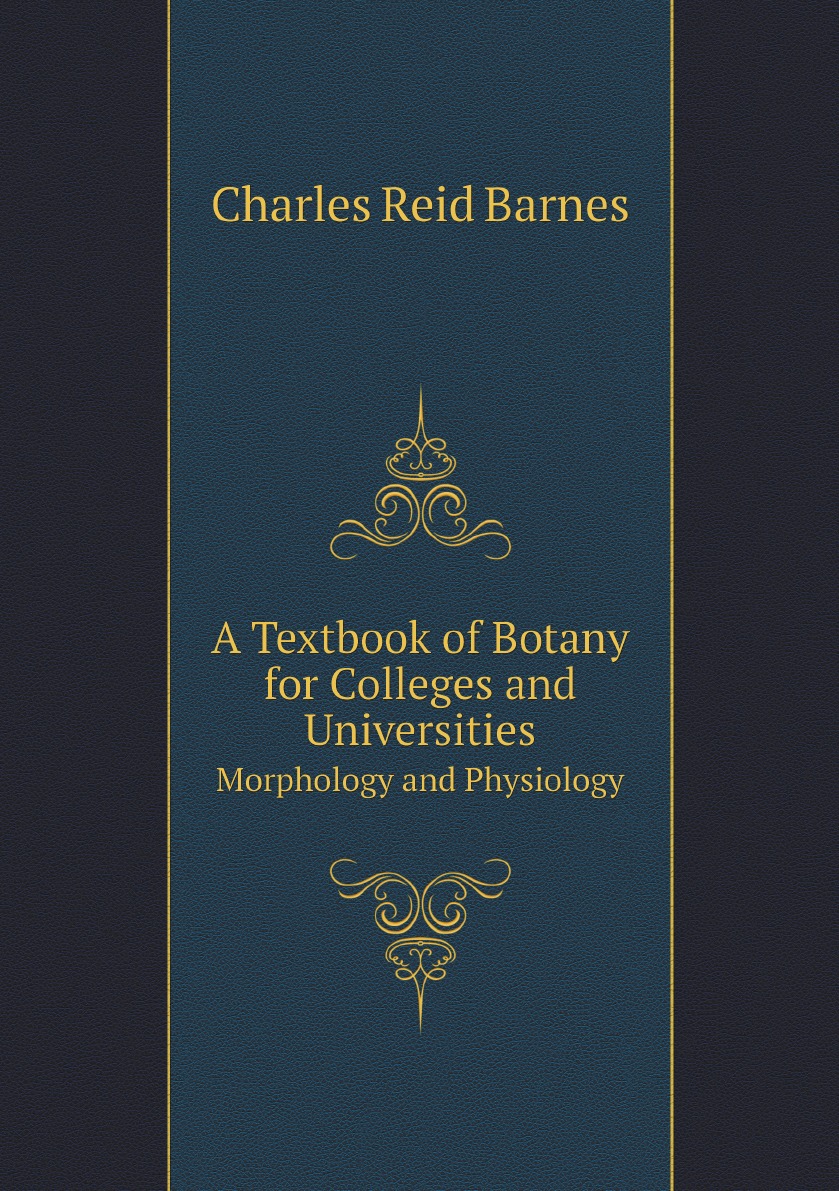 

A Textbook of Botany for Colleges and Universities