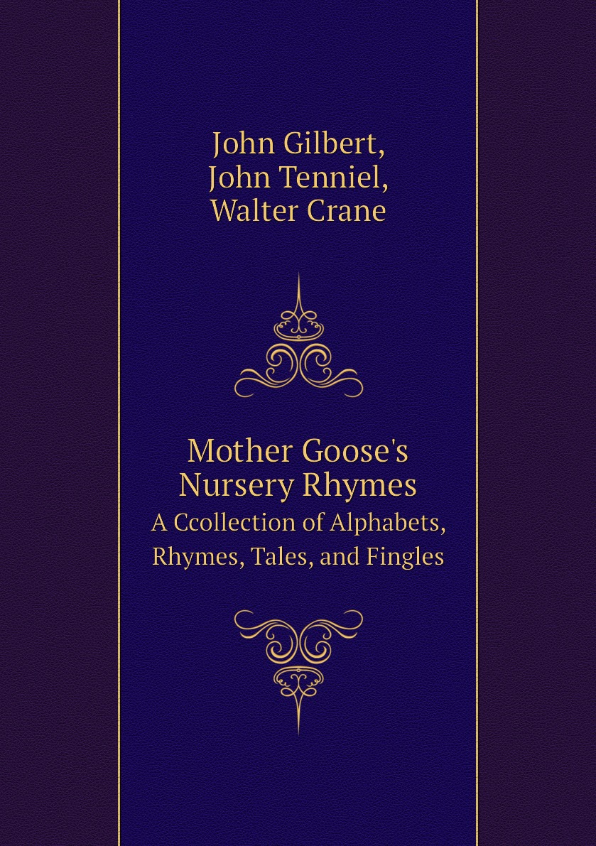 

Mother Goose's Nursery Rhymes