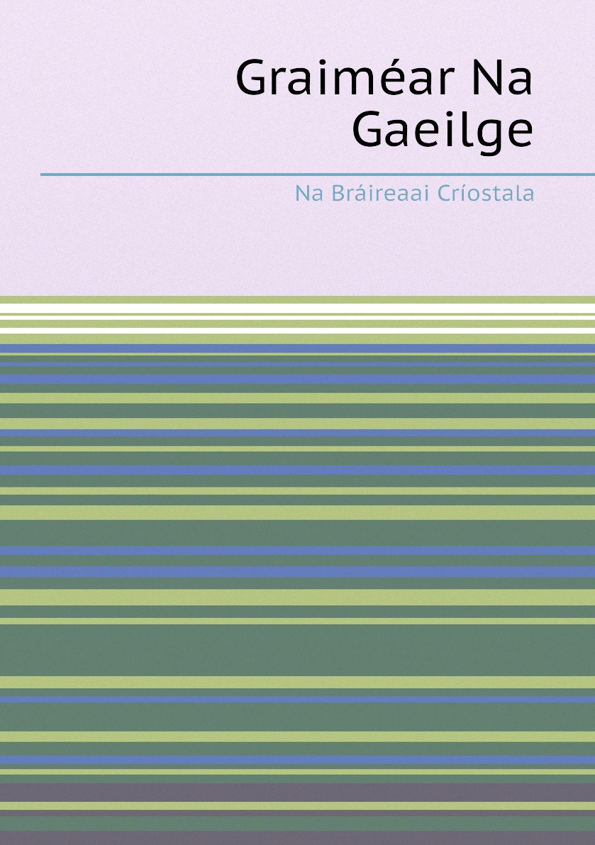 

Graimear Na Gaeilge