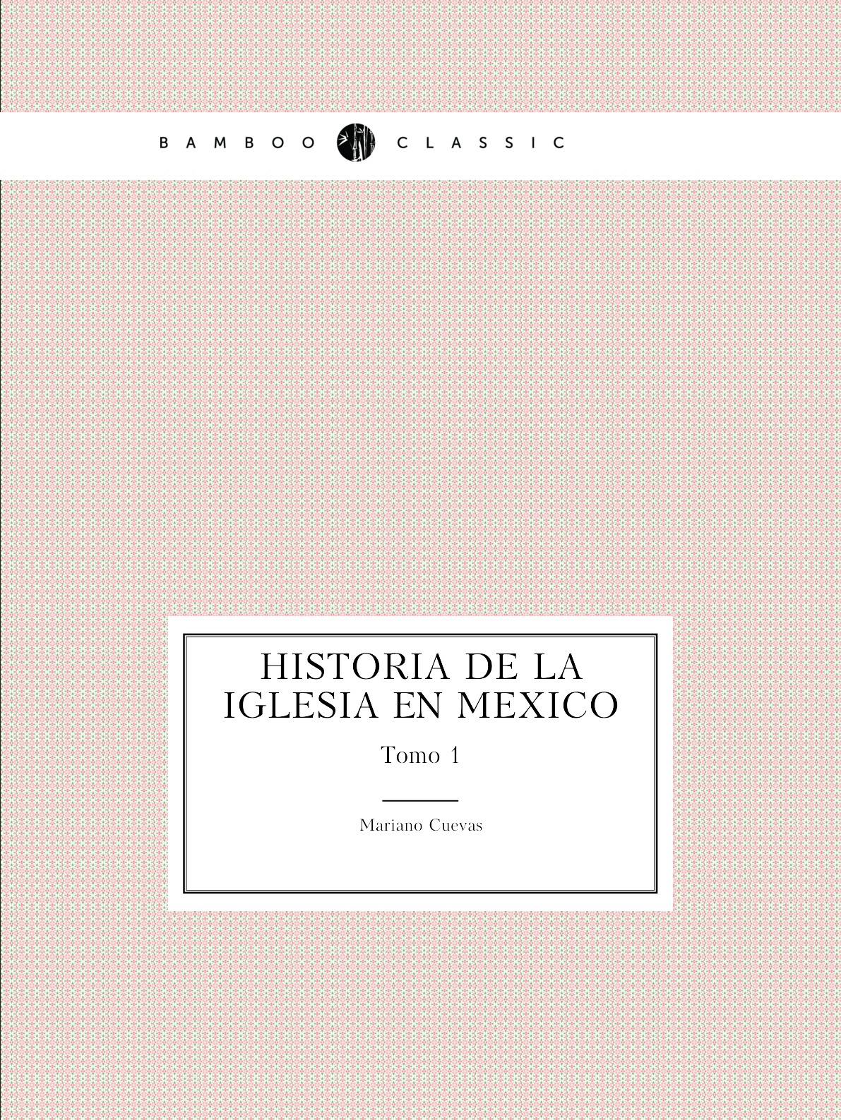 

Historia de la iglesia en Mexico