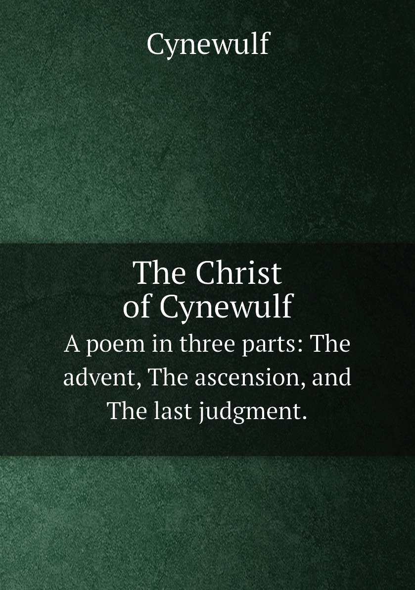 

The Christ of Cynewulf