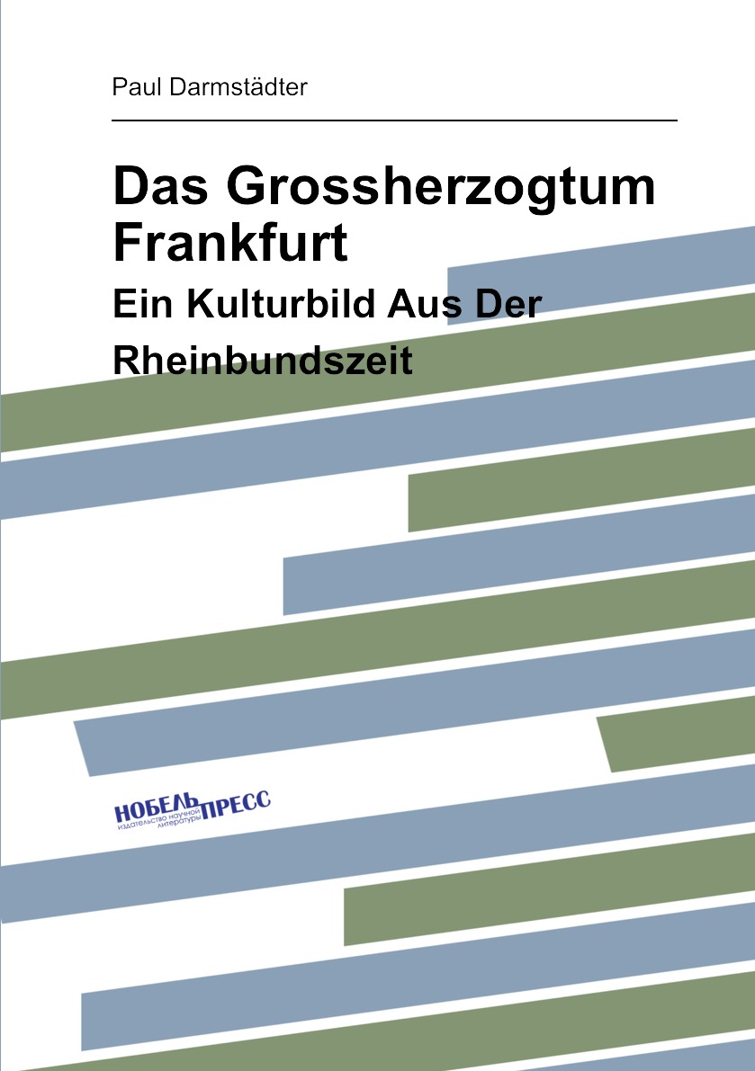 

Das Grossherzogtum Frankfurt