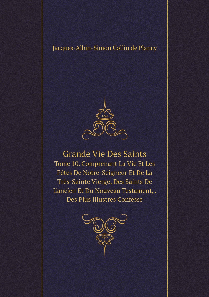 

Grande Vie Des Saints