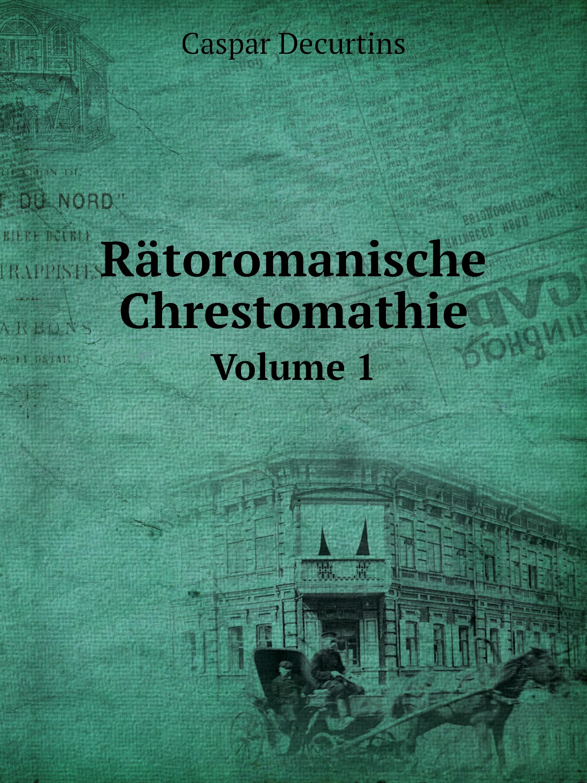 

Ratoromanische Chrestomathie