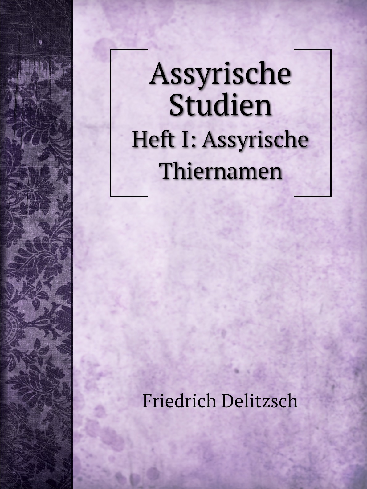 

Assyrische Studien