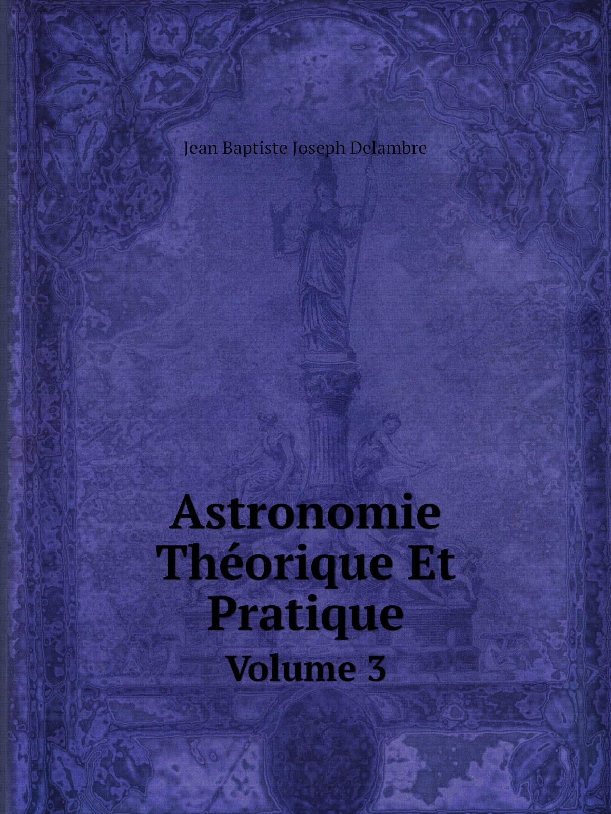 

Astronomie Theorique Et Pratique