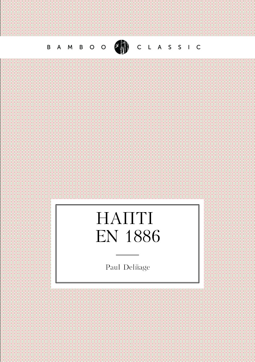 

Haiti En 1886