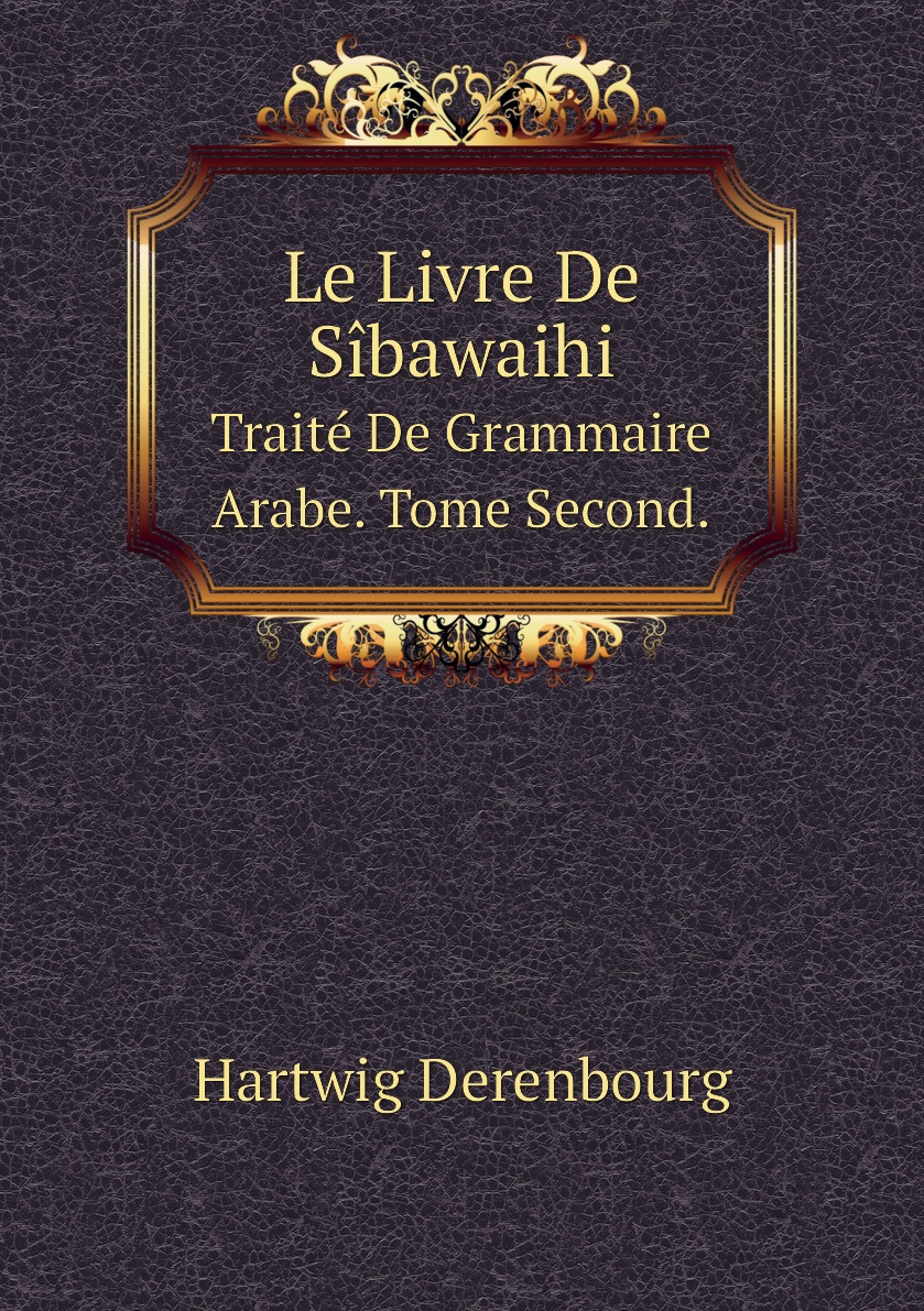 

Le Livre De Sibawaihi