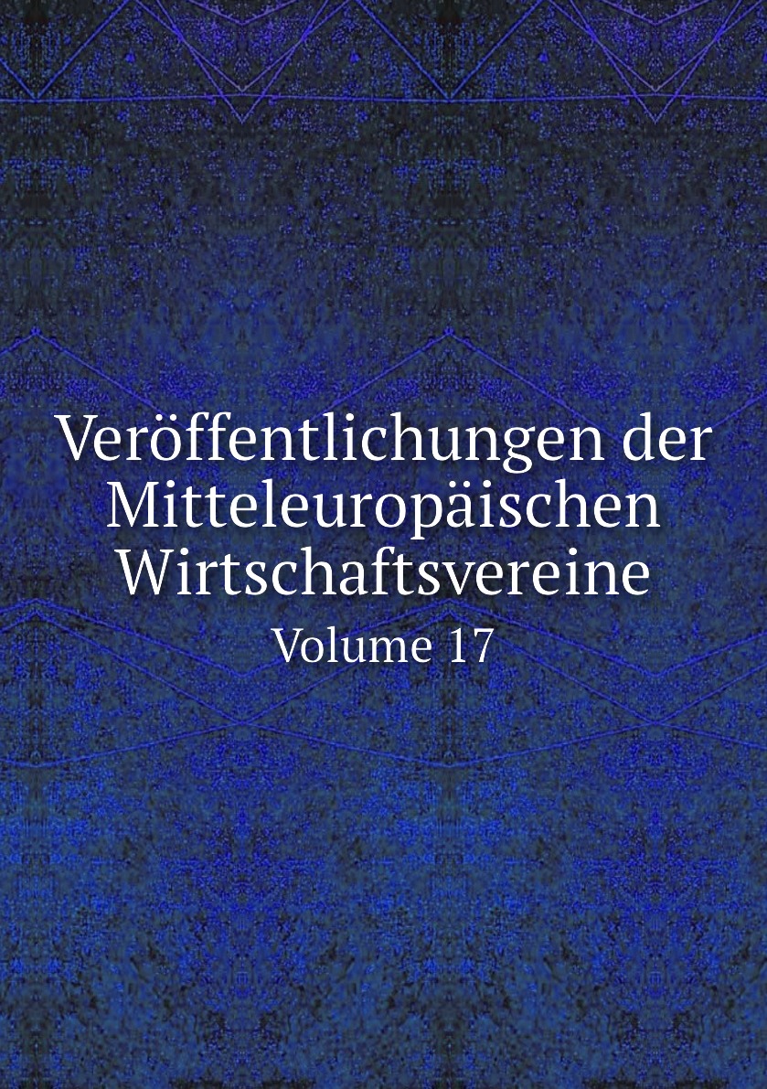 

Veroffentlichungen der Mitteleuropaischen Wirtschaftsvereine