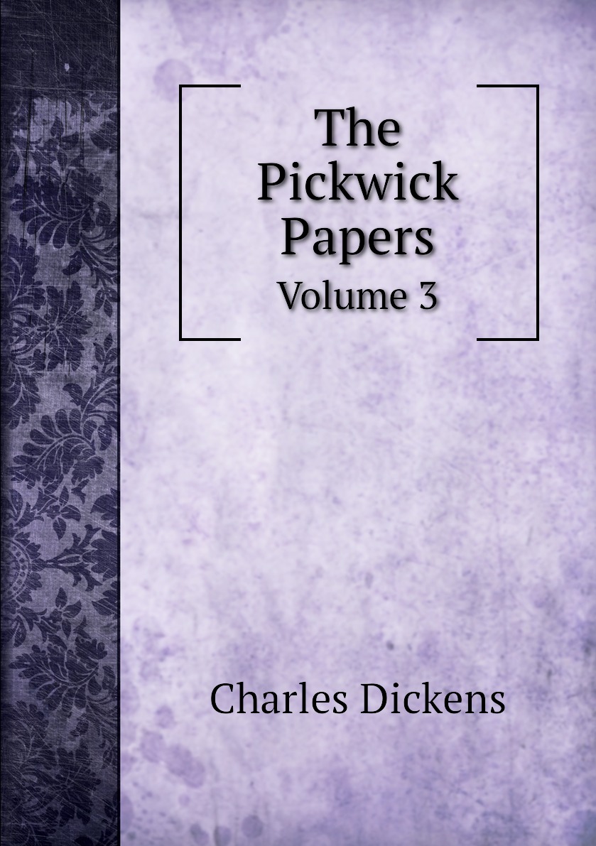 

The Pickwick Papers