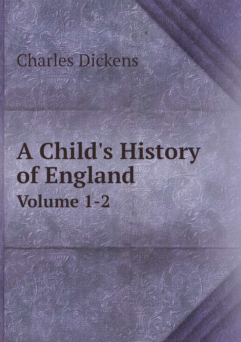 

A Child's History of England