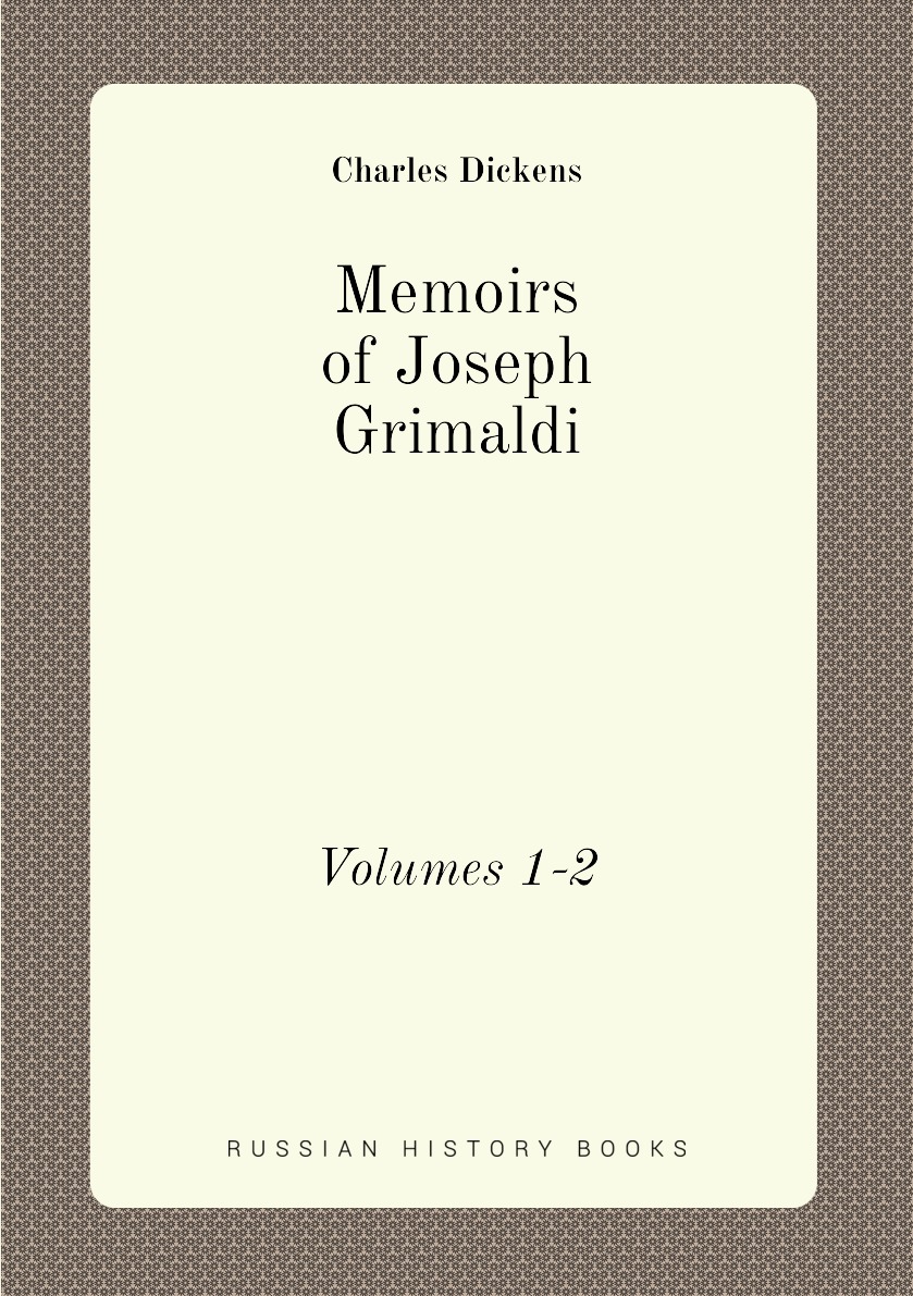 

Memoirs of Joseph Grimaldi