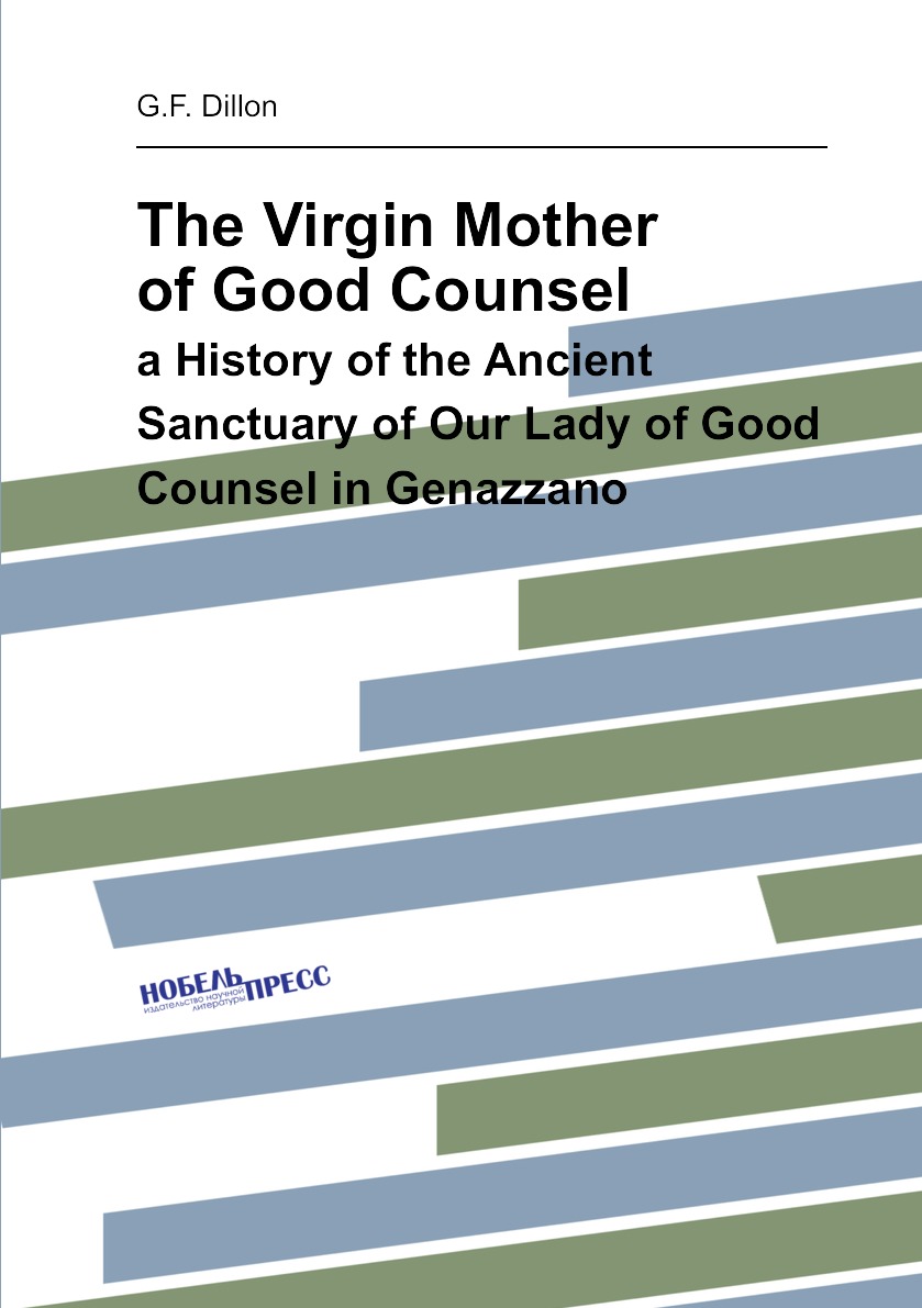 

The Virgin Mother of Good Counsel