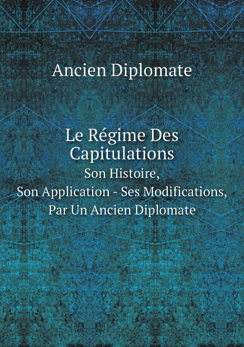 

Le Regime Des Capitulations