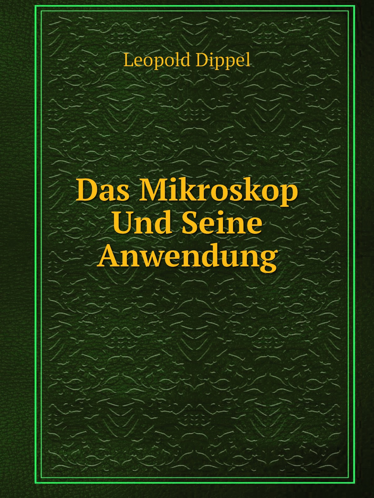 

Das Mikroskop Und Seine Anwendung