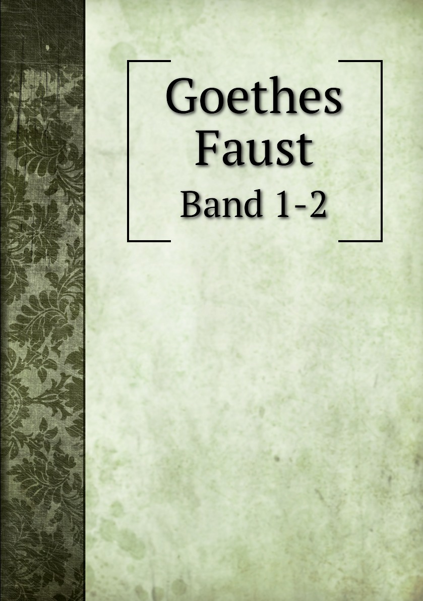 

Goethes Faust