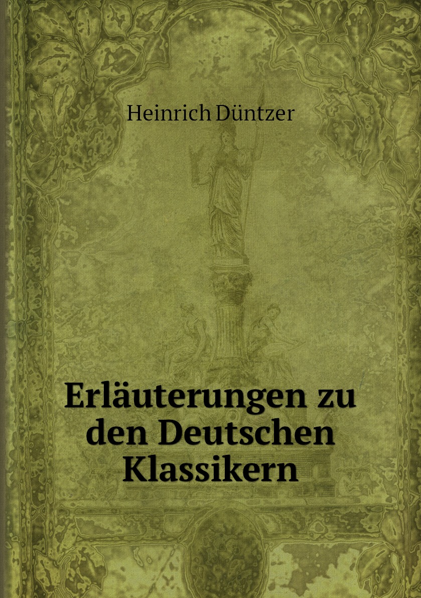 

Erlauterungen zu den Deutschen Klassikern