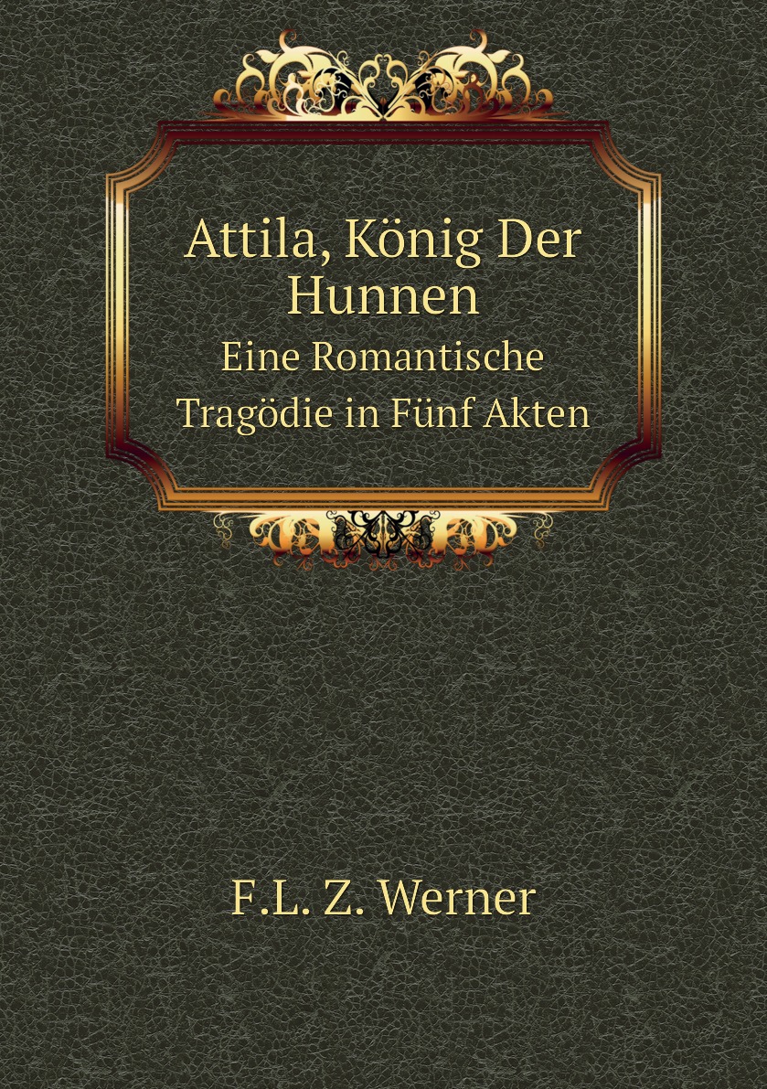 

Attila, Konig Der Hunnen